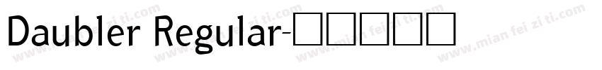 Daubler Regular字体转换